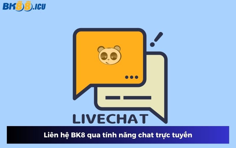 Bạn có thể sử dụng tính năng live chat để liên lạc với trang web Bạn có thể sử dụng tính năng live chat để liên lạc với trang web